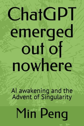 ChatGPT emerged out of nowhere: AI awakening and the Advent of Singularity