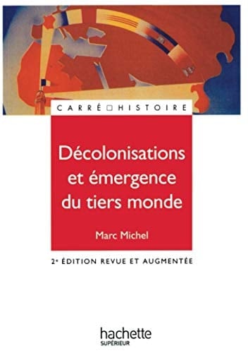 Décolonisations et émergence du tiers monde