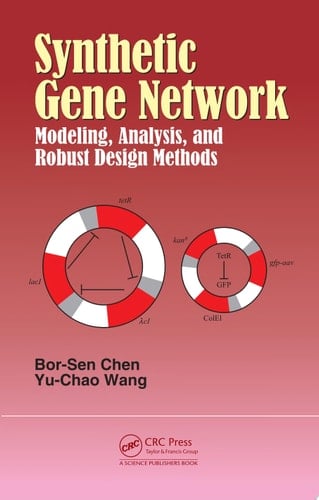 Synthetic Gene Network Modeling, Analysis and Robust Design Methods