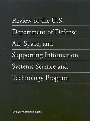 Review of the U.S. Department of Defense Air, Space, and Supporting Information Systems Science and Technology Program
