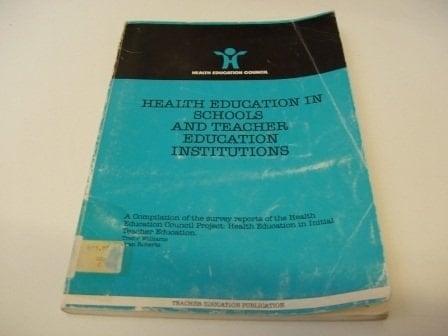 Health Education in Schools and Teacher Education Institutions