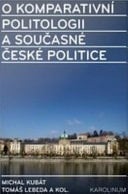 O komparativní politologii a současné české politice