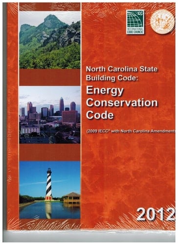 North Carolina State Building Code Energy Conservation Code 2012