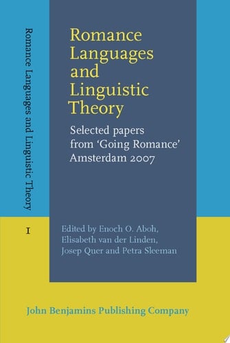 Romance Languages and Linguistic Theory Selected papers from Going Romance Amsterdam 2007