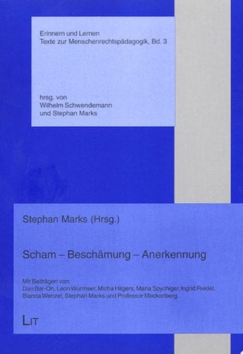 Scham - Beschämung - Anerkennung