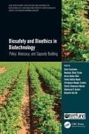 Biosafety and Bioethics in Biotechnology Policy, Advocacy, and Capacity Building