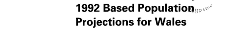 1992 Based Population Projections for Wales