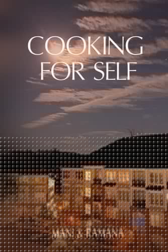 Cooking for Self