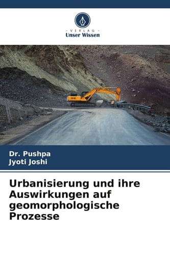 Urbanisierung und ihre Auswirkungen auf geomorphologische Prozesse (German Edition)