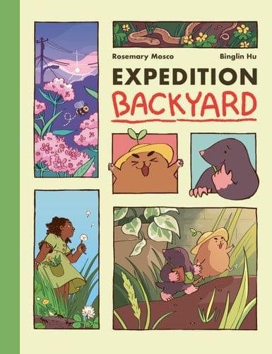 Expedition Backyard Exploring Nature from Country to City (A Graphic Novel)