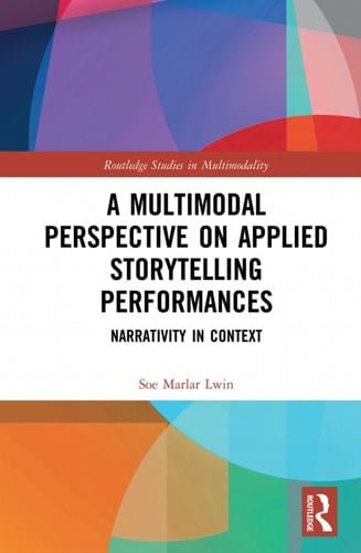 A Multimodal Perspective on Applied Storytelling Performances