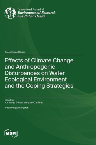 Effects of Climate Change and Anthropogenic Disturbances on Water Ecological Environment and the Coping Strategies