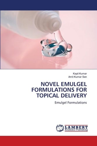NOVEL EMULGEL FORMULATIONS FOR TOPICAL DELIVERY: Emulgel Formulations