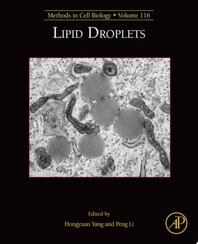 Lipid Droplets: Methods in Cell Biology