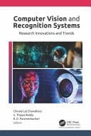 Computer Vision and Recognition Systems Research Innovations and Trends