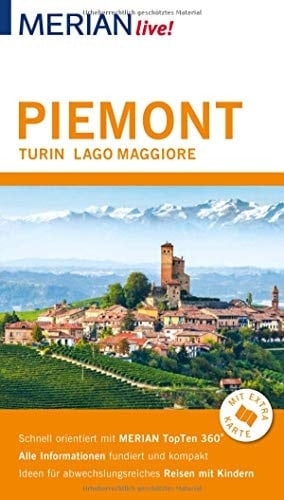 MERIAN live! Reiseführer Piemont Turin Lago Maggiore: Mit Extra-Karte zum Herausnehmen
