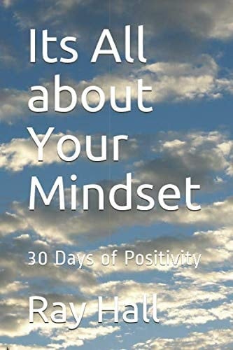 Its All about Your Mindset 30 Days of Positivity
