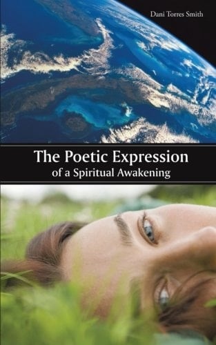 The Poetic Expression of a Spiritual Awakening