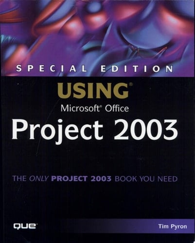 Using Microsoft Office Project 2003