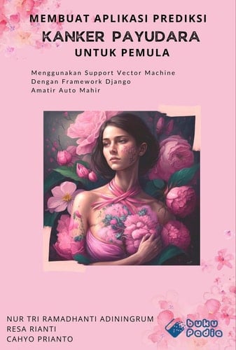 Membuat Aplikasi Prediksi Kanker Payudara untuk Pemula
