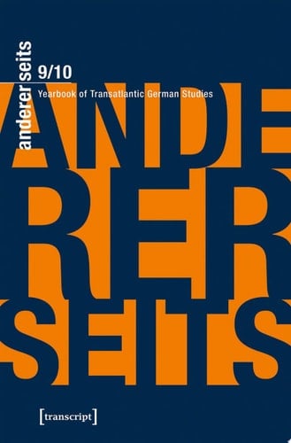 andererseits – Yearbook of Transatlantic German Studies Vol. 9/10, 2020/21