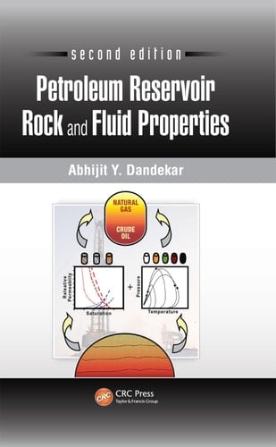Petroleum Reservoir Rock and Fluid Properties