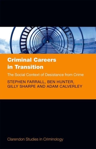 Criminal Careers in Transition: The Social Context of Desistance from Crime (Clarendon Studies in Criminology)
