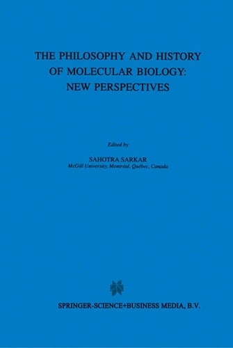 The Biology and History of Molecular Biology: New Perspectives