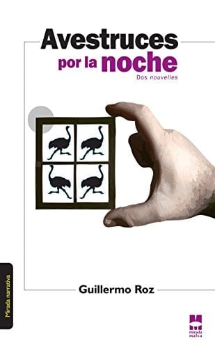 Avestruces por la noche dos nouvelles