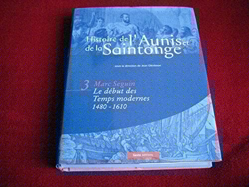 Histoire de l'Aunis et de la Saintonge