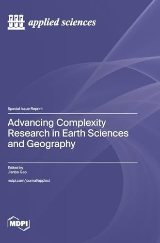 Advancing Complexity Research in Earth Sciences and Geography
