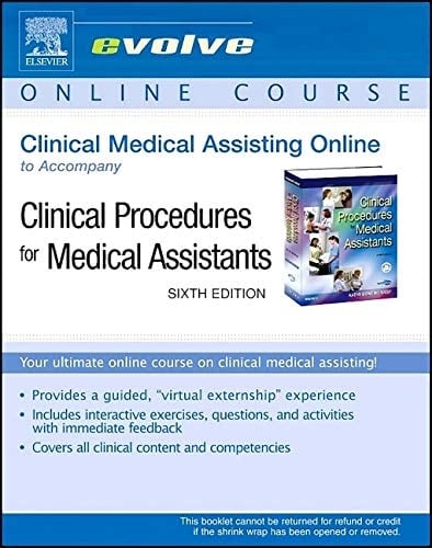 Clinical Medical Assisting Online for Clinical Procedures for Medical Assistants, 6e
