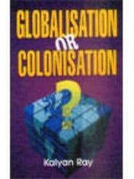 Globalisation Or Colonisation?