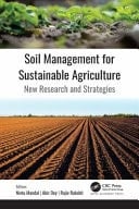 Soil Management for Sustainable Agriculture New Research and Strategies