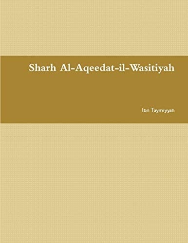 Sharh Al-Aqeedat-Il-Wasitiyah