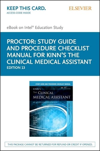 Study Guide and Procedure Checklist Manual for Kinn's The Clinical Medical Assistant - Elsevier E-Book on Inted Education Study (Retail Access Card): An Applied Learning Approach