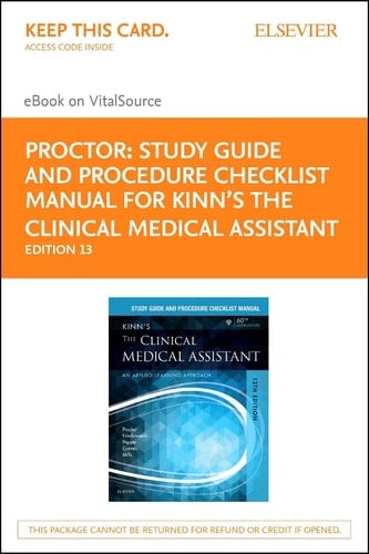 Study Guide and Procedure Checklist Manual for Kinn's The Clinical Medical Assistant - Elsevier E-Book on VitalSource (Retail Access Card): An Applied Learning Approach