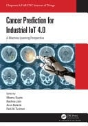 Cancer Prediction for Industrial Iot 4.0 A Machine Learning Perspective