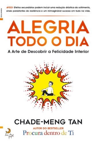 Alegria Todo o Dia A arte de descobrir a felicidade interior (Portuguese Edition)