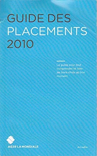 Guide des placements 2010