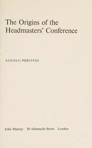The Origins of the Headmasters' Conference
