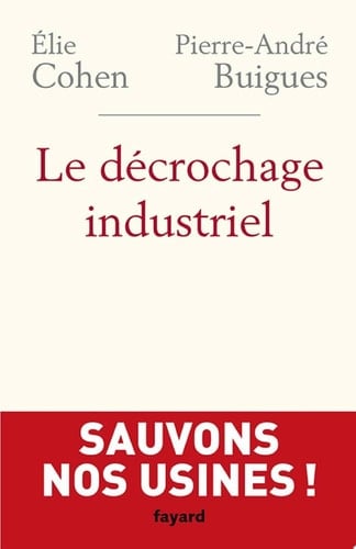 Le Décrochage industriel