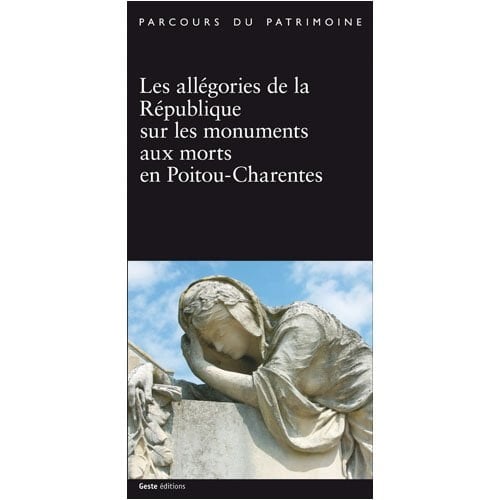 Les allégories de la République sur les monuments aux morts en Poitou-Charentes
