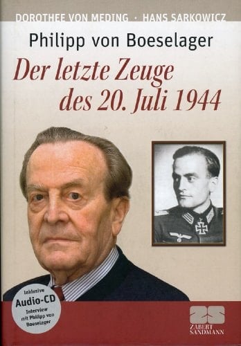 Der letzte Zeuge des 20. Juli 1944