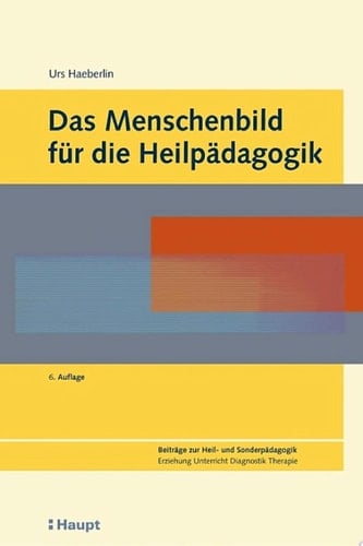 Das Menschenbild für die Heilpädagogik
