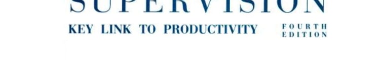 Supervision Key Link to Productivity