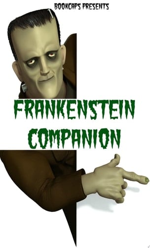 Frankenstein; or, The Modern Prometheus Companion