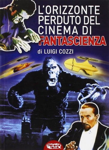 L'orizzonte perduto del cinema di fantascienza (1930-1939)