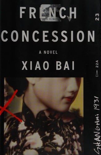 French Concession A Novel