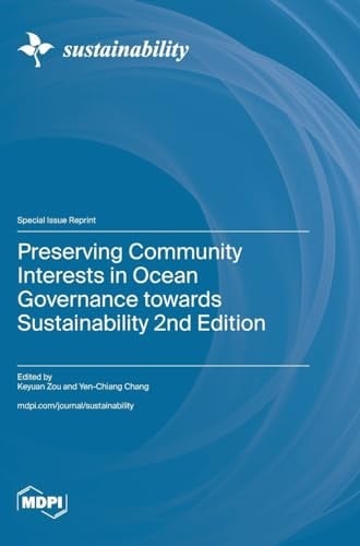 Preserving Community Interests in Ocean Governance Towards Sustainability 2nd Edition